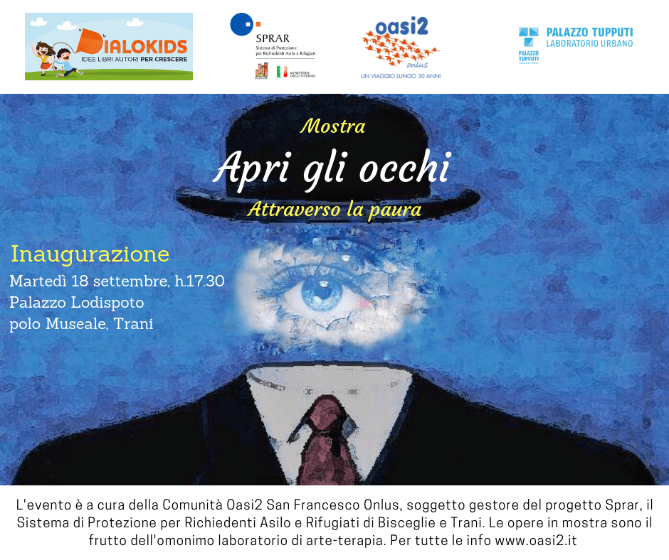 ‘Apri gli occhi. Attraverso la paura’. Inaugurazione della mostra