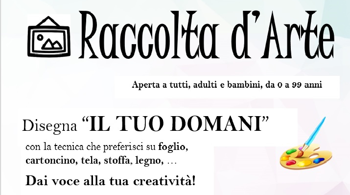 Raccolta d’Arte “Il tuo domani”