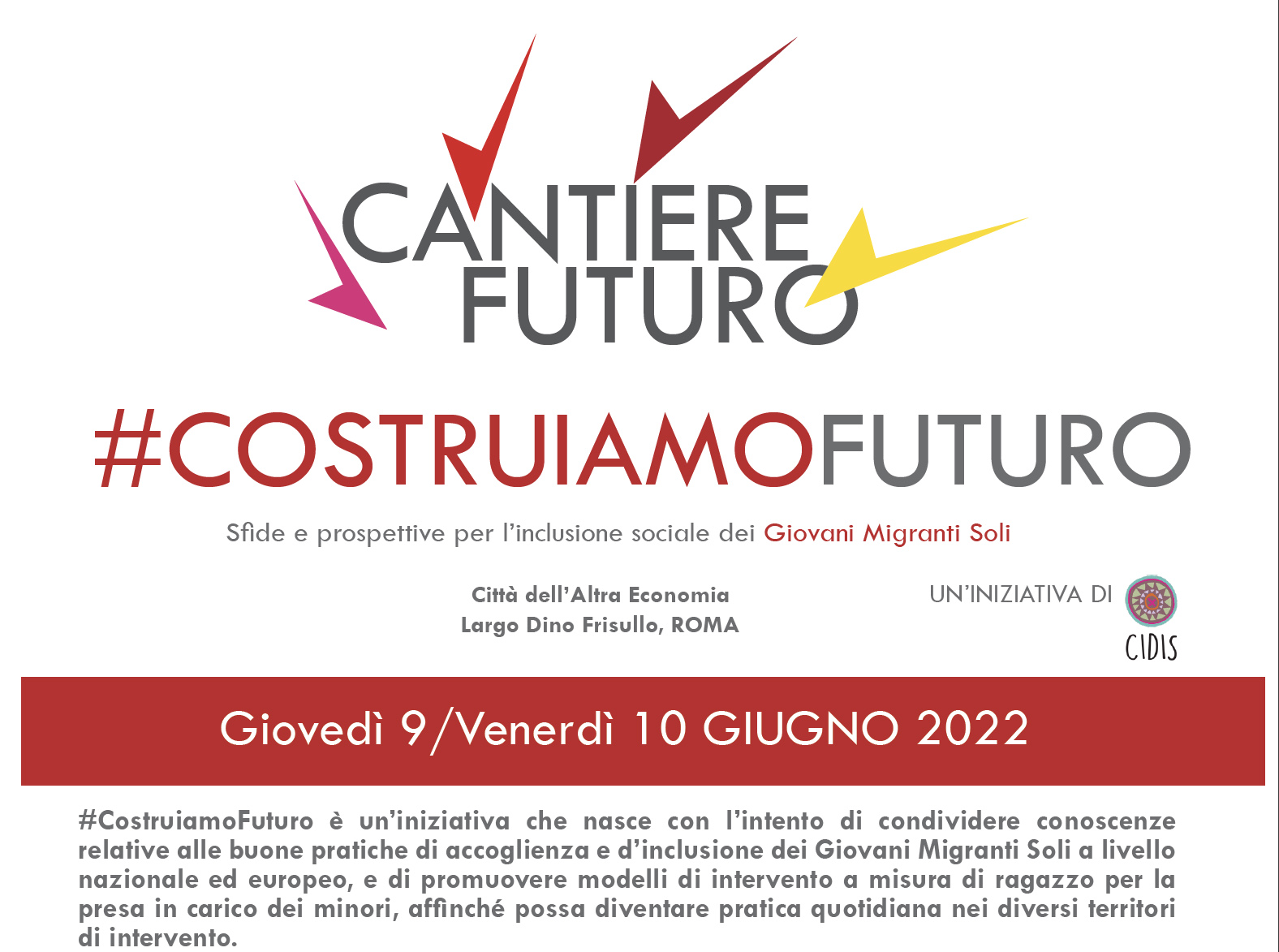 Cantiere Futuro – Giovedì 9 – Venerdì 10 Giugno 2022 – Roma